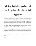 Những loại thực phẩm tích nước, giảm cân cho cơ thể ngày hè