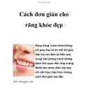 Cách đơn giản cho răng khỏe đẹp