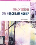 Giáo trình Quy hoạch lâm nghiệp: Phần 1