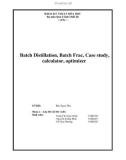 Batch Distillation, Batch Frac, Case study, calculator, optimizer