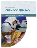 các chuẩn quốc tế chăm sóc bệnh lao: chẩn đoán điều trị y tế công cộng - phần 1