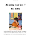 Bé hoảng loạn tâm lý khi đi trẻ