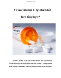 Vì sao vitamin C tự nhiên tốt hơn tổng hợp?