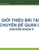 Giới thiệu bài tập chuyên đề quản lý chuyên khoa II