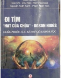 Hạt của Chúa – Boson Higgs: Phần 1