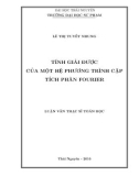 Luận văn Thạc sĩ Toán học: Tính giải được của một hệ phương trình cặp tích phân Fourier