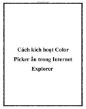 Cách kích hoạt Color Picker ẩn trong Internet Explorer