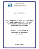 Tóm tắt Luận văn Thạc sĩ Tài chính ngân hàng: Hoàn thiện hoạt động huy động tiền gửi khách hàng cá nhân tại Ngân hàng TMCP Sài Gòn Thương Tín - Chi nhánh Quảng Bình