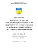 Luận văn Thạc sĩ Quản trị kinh doanh: Nghiên cứu các nhân tố ảnh hưởng đến sự hài lòng của doanh nghiệp nhỏ và vừa về chất lượng dịch vụ tuyên truyền hỗ trợ người nộp thuế tại Chi cục Thuế Quận Thủ Đức