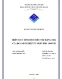 Luận văn PHÂN TÍCH TÌNH HÌNH TIÊU THỤ HÀNG HÓA CỦA DOANH NGHIỆP TƯ NHÂN THU LOAN II 