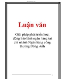 Luận văn: Giải pháp phát triển hoạt động bảo lãnh ngân hàng tại chi nhánh Ngân hàng công thương Đông Anh