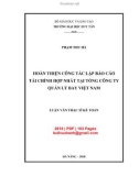 Luận văn Thạc sĩ Kế toán: Hoàn thiện công tác lập báo cáo tài chính hợp nhất tại Tổng công ty quản lý bay Việt Nam - Phạm Thu Hà