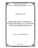 Luận văn Thạc sĩ Nhân học: Biến đổi hôn nhân và gia đình của người Dao Đỏ thôn Nà Cà, xã Mỹ Thanh, huyện Bạch Thông, tỉnh Bắc Kạn