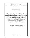 Luận văn thạc sĩ Kinh tế: Tăng trưởng tài sản và ảnh hưởng đến dự báo tỷ suất sinh lợi bất thường của cổ phiếu niêm yết trên thị trường chứng khoán Việt Nam