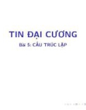 Bài giảng Tin học đại cương: Bài 5 - Bùi Thị Thu Cúc