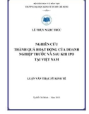 Luận văn Thạc sĩ Kinh tế: Nghiên cứu thành quả hoạt động của doanh nghiệp trước và sau khi IPO tại Việt Nam giai đoạn 2006 – 2012