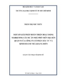 Luận văn Thạc sĩ Kinh tế: Nột số giải pháp hoàn thiện hoạt động marketing các dự án nhà phố trên địa bàn Quận 9 của Công ty cổ phần Đầu tư và Kinh doanh nhà Khang Điền