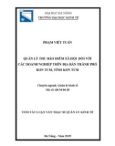 Tóm tắt luận văn Thạc sĩ: Quản lý thu bảo hiểm xã hội đối với các doanh nghiệp trên địa bàn thành phố Kon Tum, tỉnh Kon Tum