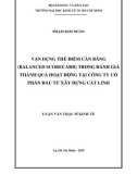 Luận văn Thạc sĩ Kinh tế: Vận dụng Thẻ cân bằng điểm (Balance Scorecard) trong đánh giá thành quả hoạt động tại Công ty cổ phần đầu tư xây dựng Cát Linh