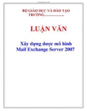 LUẬN VĂN: Xây dựng được mô hình Mail Exchange Server 2007