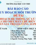 ĐỀ TÀI QUY HOẠCH HỆ THỐNG XỬ LÝ NƯỚC THẢI CHO NHÀ MÁY CHẾ BIẾN THỦY SẢN GIÁ TRỊ GIA TĂNG ALPHA