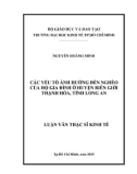 Luận văn Thạc sĩ Chính sách công: Các yếu tố ảnh hưởng đến nghèo của hộ gia đình ở huyện biên giới Thạnh Hóa, tỉnh Long An