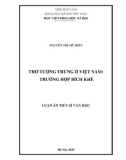 Luận án Tiến sĩ Văn học: Thơ tượng trưng ở Việt Nam: Trường hợp Bích Khê