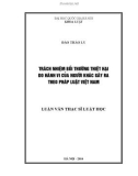 Luận văn Thạc sĩ Luật học: Trách nhiệm bồi thường thiệt hại do hành vi của người khác gây ra theo pháp luật Việt Nam