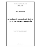 Luận văn Thạc sĩ Luật học: Quyền của người khuyết tật nhìn từ góc độ lịch sử, văn hóa, pháp lý và thực tiễn