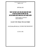 Tóm tắt Luận văn Thạc sĩ Luật học: Thực thi pháp luật của Hải quan Việt Nam về bảo vệ quyền sở hữu trí tuệ đối với nhãn hiệu hàng hóa xuất nhập khẩu