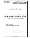 Khóa luận tốt nghiệp: Kế toán doanh thu, chi phí và xác định kết quả kinh doanh tại Công ty TNHH sản xuất thương mại Nhi Phát