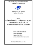 Khóa luận tốt nghiệp: Giải pháp phát triển hoạt động thanh toán quốc tế tại Agribank - Chi nhánh Sài Gòn