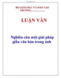 LUẬN VĂN: Nghiên cứu một giải pháp giấu văn bản trong ảnh