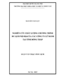 Luận văn Thạc sĩ Du lịch: Nghiên cứu chất lượng chương trình du lịch nội địa của các công ty lữ hành tại tỉnh Đồng Tháp