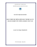 Luận văn Thạc sĩ kinh tế: Hoàn thiện hệ thống kiểm soát nội bộ tại các doanh nghiệp viễn thông di động Việt Nam