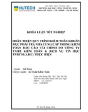 Khóa luận tốt nghiệp: Hoàn thiện quy trình kiểm toán khoản mục phải trả nhà cung cấp trong kiểm toán báo cáo tài chính do Công ty TNHH Kiểm toán & Dịch vụ tin học TPHCM (AISC) thực hiện