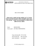 Tính toán thiết kế hệ thống xử lý nước thải tập trung khu công nghiệp Long Hậu Cần Guộc - Long An giai đoạn 2, công suất 3000m3/ ngày đêm