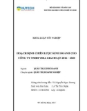 Khóa luận tốt nghiệp: Hoạch định chiến lược kinh doanh cho công ty TNHH Vida giai đoạn 2016 – 2020