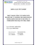 Khóa luận tốt nghiệp: Thực trạng công tác kiểm toán doanh thu và nợ phải thu khách hàng trong kiểm toán BCTC do Công ty TNHH Kiểm toán Đại Tín thực hiện