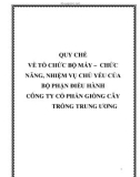 QUY CHẾ VỀ TỔ CHỨC BỘ MÁY – CHỨC NĂNG, NHIỆM VỤ CHỦ YẾU CỦA BỘ PHẬN ĐIỀU HÀNH CÔNG TY CỔ PHẦN GIỐNG CÂY TRỒNG TRUNG ƯƠNG