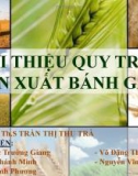 Bài giảng Công nghệ chế biến lương thực - Bài: Sản xuất bánh gạo