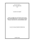 Luận văn Thạc sĩ Kinh tế: Nâng cao hiệu quả sử dụng ngân sách nhà nước trong đầu tư xây dựng cơ bản ở Quận Thanh Xuân, Thành phố Hà Nội