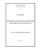 Luận án Tiến sĩ Kinh tế chính trị: Chuyển dịch cơ cấu kinh tế theo hướng phát triển bền vững ở Việt Nam