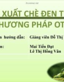 Sản xuất chè đen theo phương pháp OTD