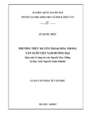 Luận văn Thạc sĩ Văn học: Phương thức huyền thoại hóa trong văn xuôi Việt Nam đương đại (Qua một số sáng tác của Nguyễn Huy Thiệp, Tạ Duy Anh, Nguyễn Xuân Khánh)