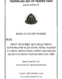 Khóa luận tốt nghiệp Quản trị kinh doanh: Phân tích hiệu quả hoạt động kinh doanh Ngân hàng Nông nghiệp và Phát triển Nông thôn chi nhánh quận Cái Răng Thành phố Cần Thơ