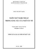 Tóm tắt Luận án Tiến sĩ Ngữ văn: Ngôn ngữ nghệ thuật trong sáng tác của Ngô Tất Tố