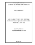 Luận văn Thạc sĩ Văn học Việt Nam: Văn hóa dục tính và việc tiếp nhận thơ Nôm truyền tụng Hồ Xuân Hương ở miền Bắc 1954-1975