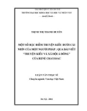 Luận văn Thạc sĩ Văn học: Một số đặc điểm Truyện Kiều dưới cái nhìn của một người Pháp - Qua bài viết “Truyện Kiều và xã hội Á Đông” của René Crayssac