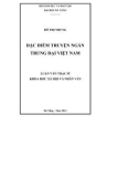 Luận văn Thạc sĩ Khoa học xã hội và nhân văn: Đặc điểm truyện ngắn trung đại Việt Nam
